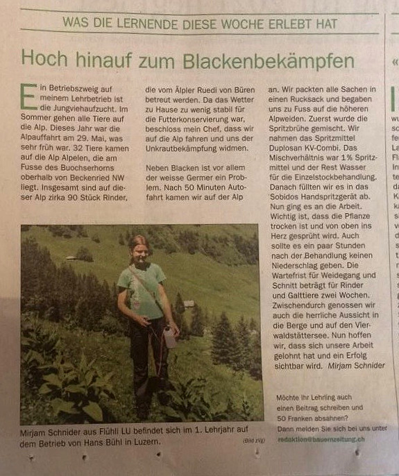 In der Rubrik "Was die Lernende diese Woche erlebt hat" schildert Mirjam Schnider in der Bauernzeitung vom 19.6.20 wie sie auf einer Alp Blacken und Germer mit Duplosan KV-Combi bekämpft hat. Walter K. hat Heidi diesen Artikel zugestellt.